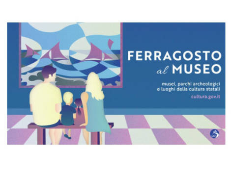 Ferragosto al museo, l’elenco dei luoghi della cultura aperti