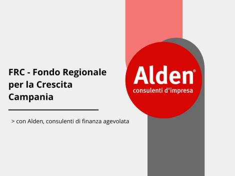 Alden al fianco delle imprese campane. Consulenza sul bando di finanziamento per l’innovazione disponibile dal 18 settembre