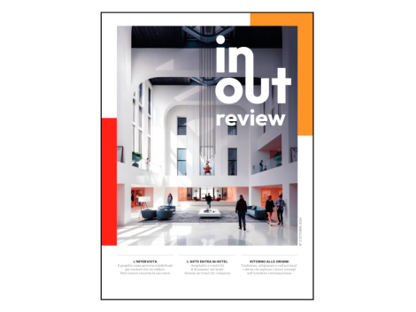 Design e hospitality: i trendraccontati sul nuovo numerodel magazine InOut Review